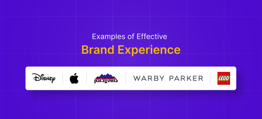 Brand Experience Examples